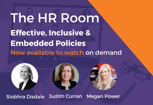 HR Room Webinar effective inclusive embedded policies Siobhra Disdale Lidl Judith Curran Mason Hayes and Curran Megan Power Insight HR