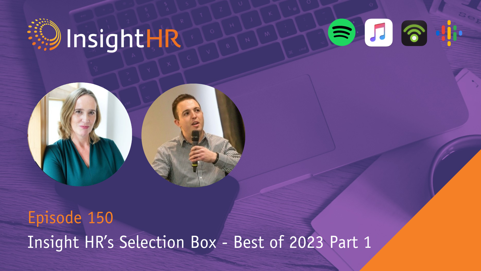 HR Room Podcast Episode 150 Best of 2023 Peter Cheese (CEO at CIPD), Sarah Benson (CEO at Women's Aid), Sinead Proos (Head of Wellbeing at Laya Healthcare), Jeni Brown (Chief People Officer at Teamwork), Tracy Gunn (Co-Founder at Platform 55) and Paul Merriman (Paul Merriman, CEO of Fairstone & Founder of AskPaul)
