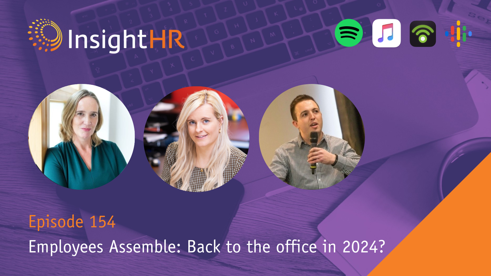 HR Room Podcast Episode 154 - Employees Assemble: Back to the office in 2024?