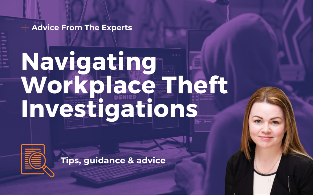 Navigating Workplace Theft Investigations: A Practical Guide for HR Professionals Insight HR Rebecca Bowman