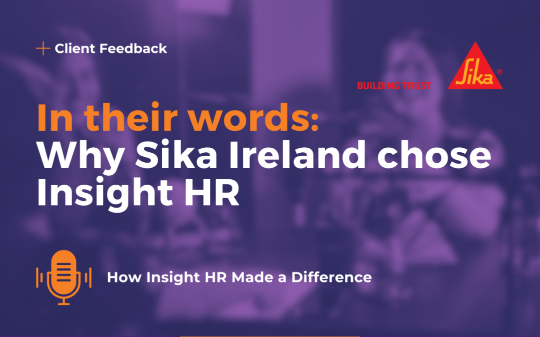 HR Support Services Sika Ireland Why choose Insight HR