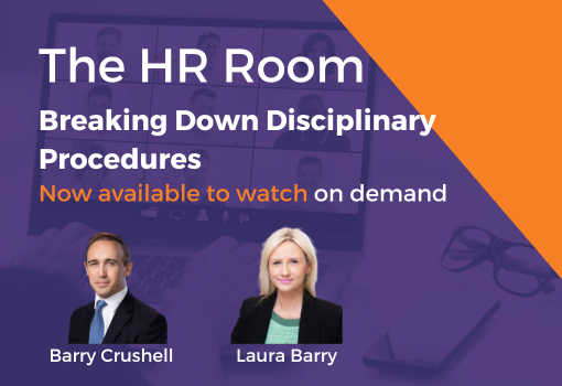 The HR Room - Fair & Simple: Breaking Down Disciplinary Procedures Barry Crushell Laura Barry Insight HR