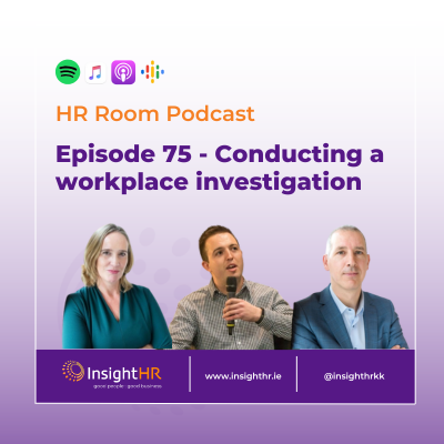 HR Room Podcast Episode 75 Conducting a workplace investigation