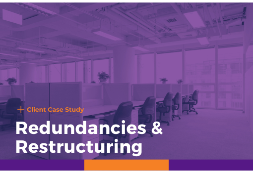 Redundancies and restructuring case study
