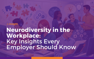 Neurodiversity in the Workplace: Key Insights Every Employer Should Know