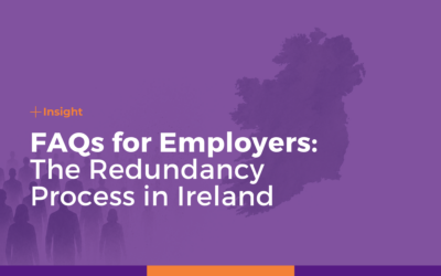 Redundancy Process in Ireland: Frequently Asked Questions for Employers