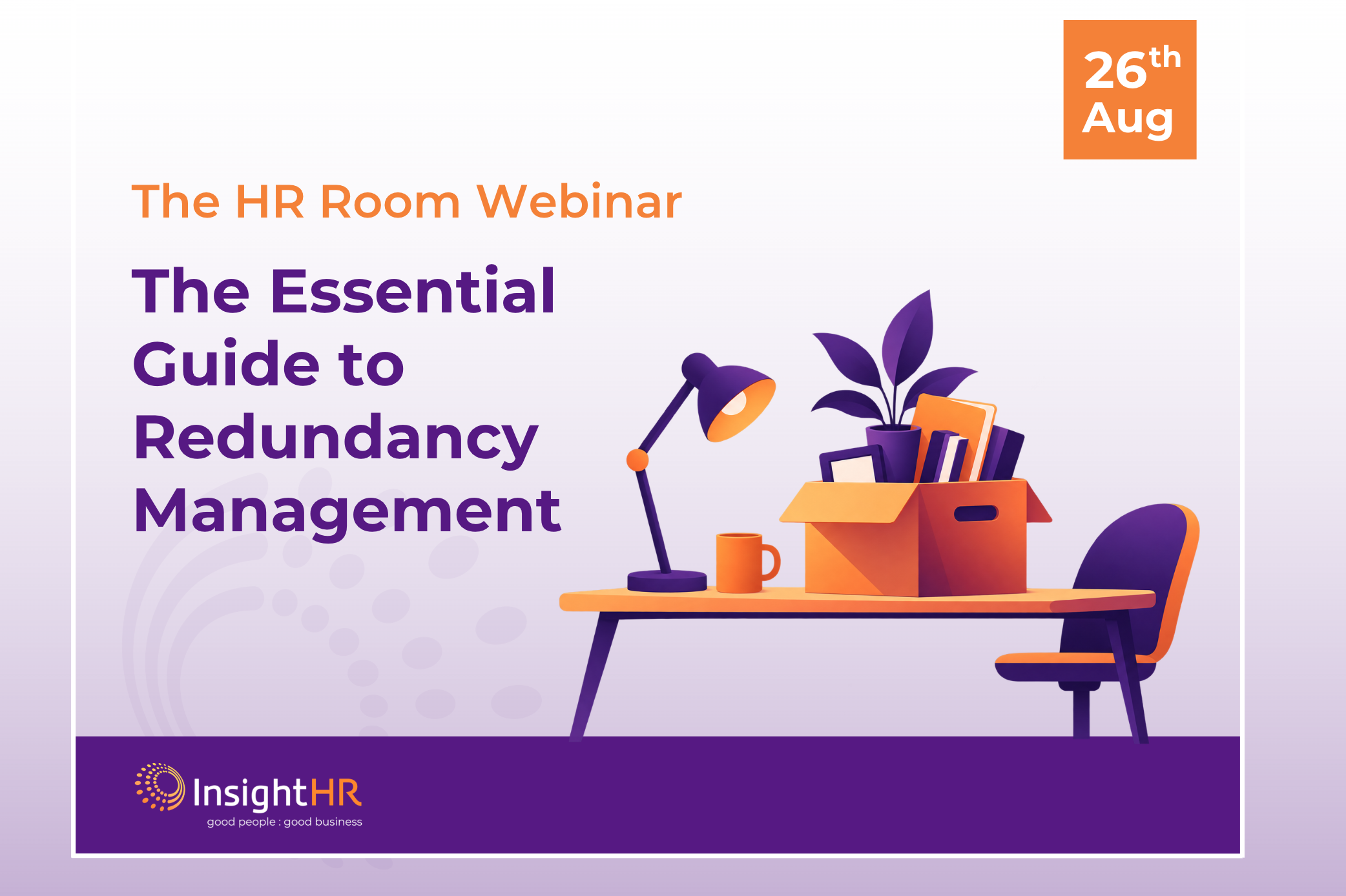 The Essential Guide to Redundancy Management - The HR Room Webinar