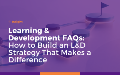 Learning & Development FAQs: How to Build an L&D Strategy That Makes a Difference